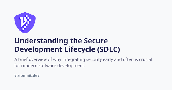 Understanding the Secure Development Lifecycle (SDLC)